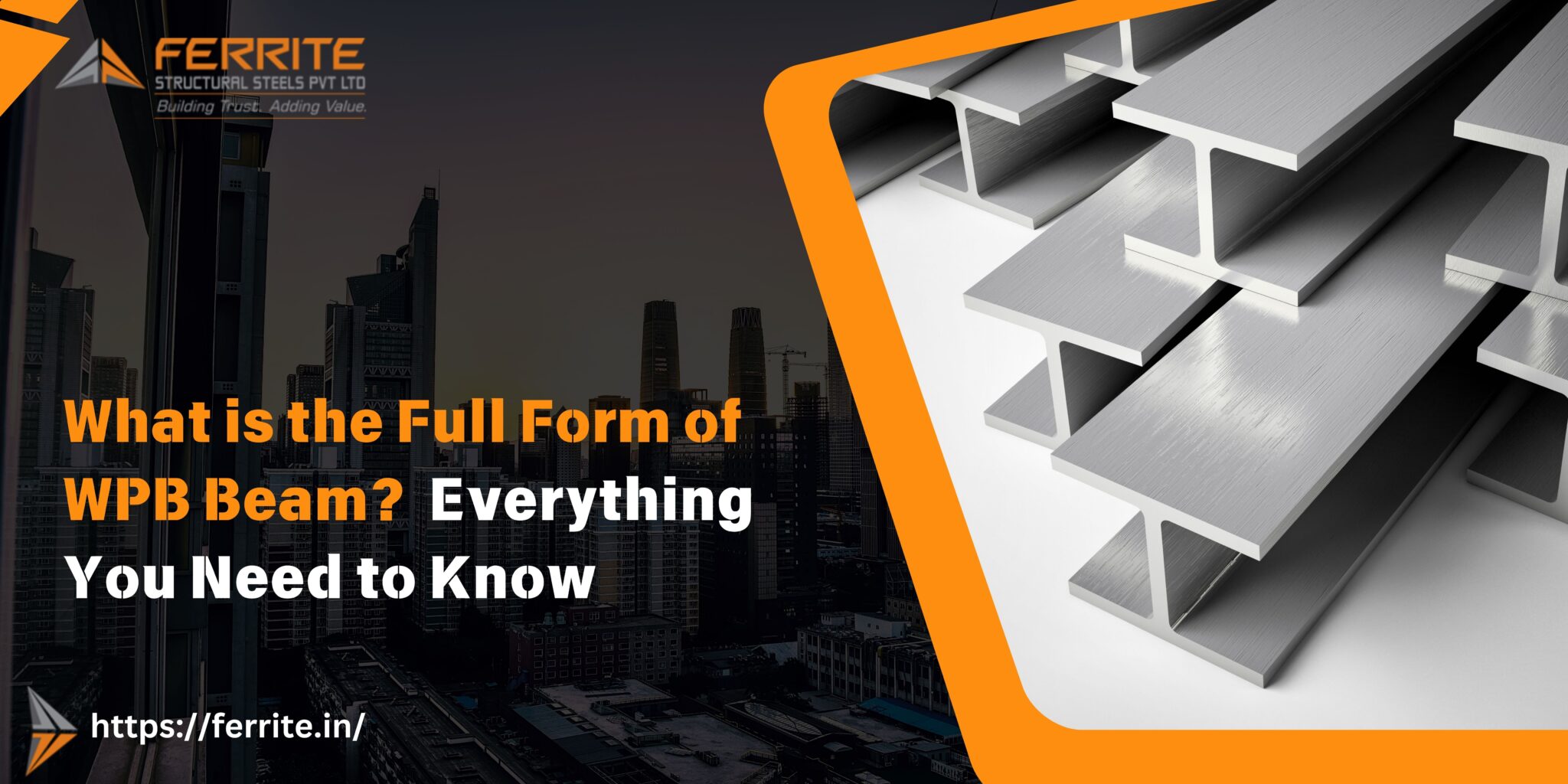 WPB Beam Full Form, Features & Standards with Weight Chart