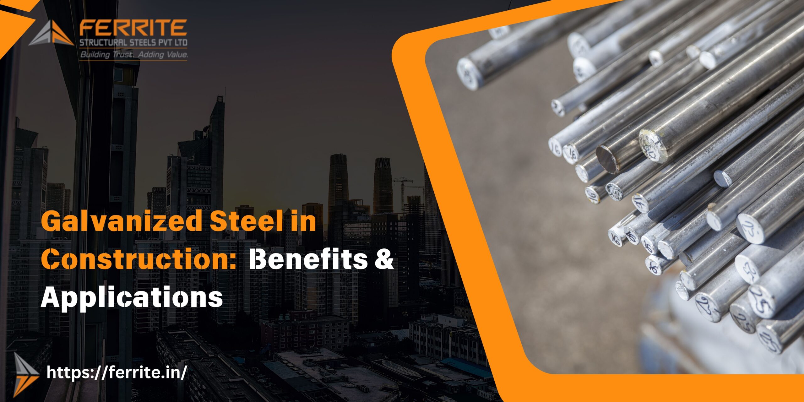 Galvanized Steel in Construction: Benefits & Applications