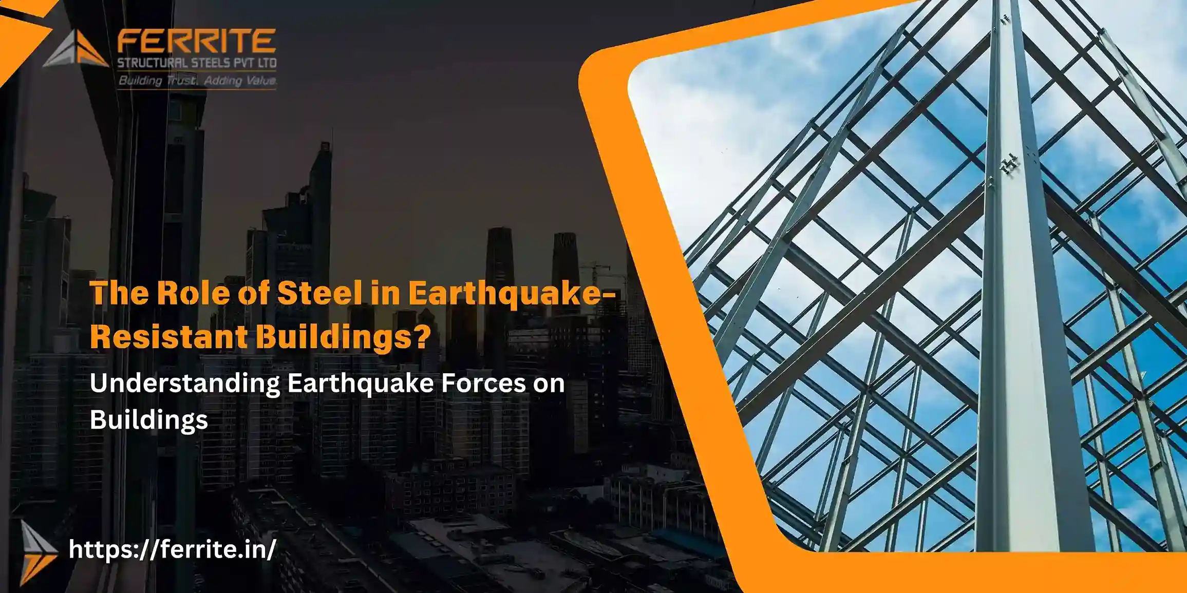 Role of Steel in Earthquake