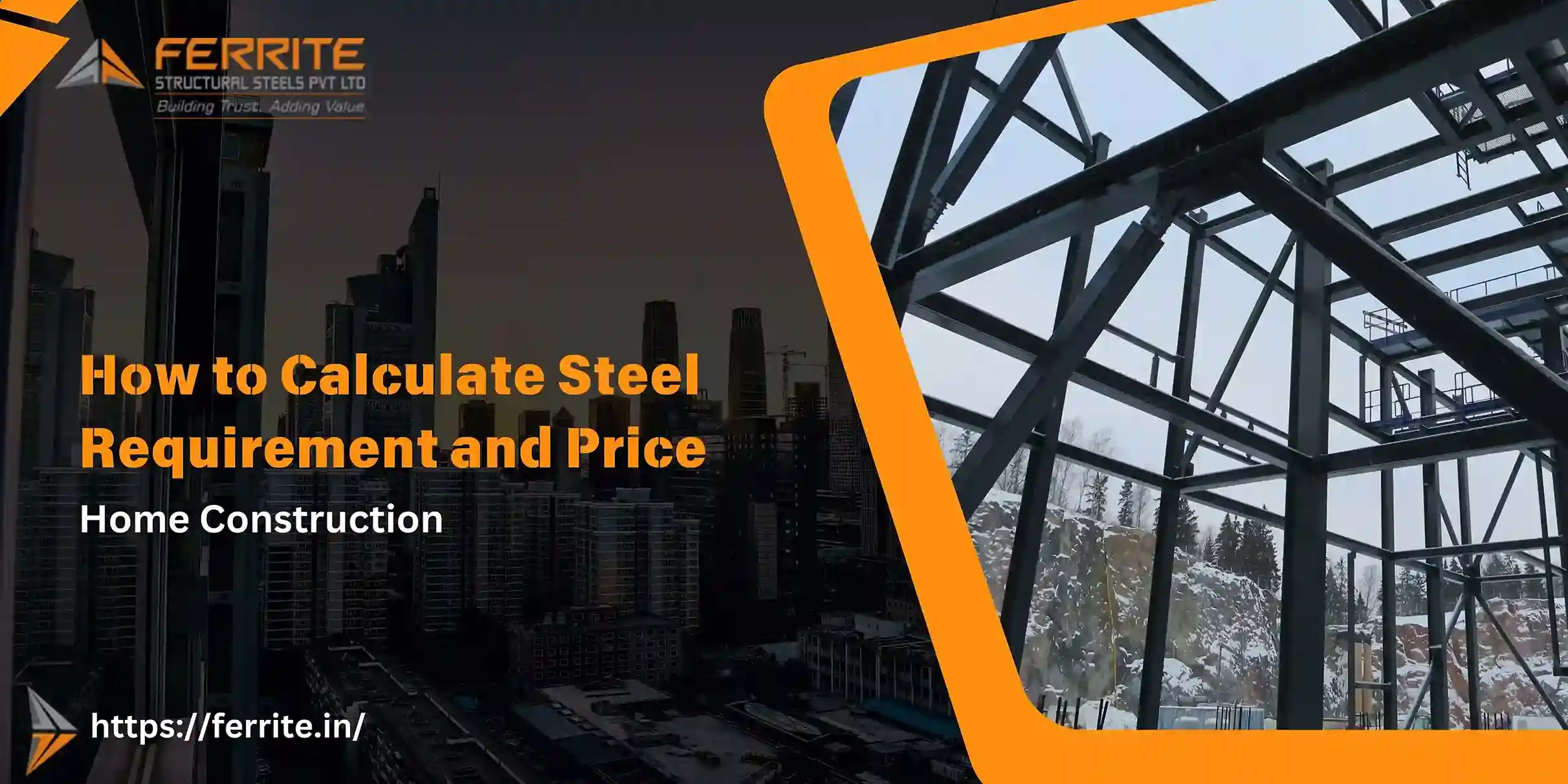 Calculate Steel Requirement & Price